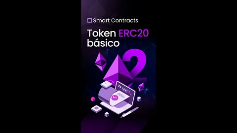 [ Smart Contracts ] Token ERC20 Básico