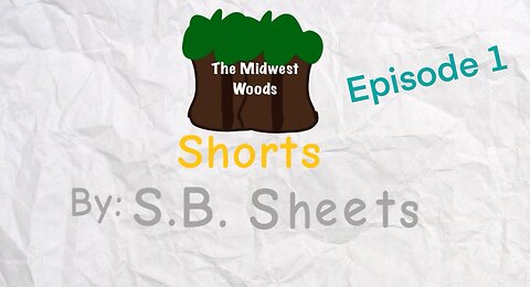 The Midwest Woods: Shorts E1