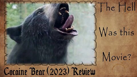 Cocaine Bear SPOILER FREE Review | WTF Even Was This Movie? | Mindless, PURE FUN