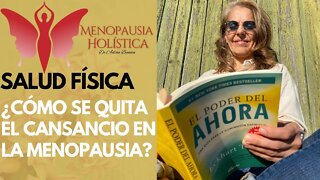 ¿Cómo se quita el cansancio en la menopausia? | Mujeres en Menopausia