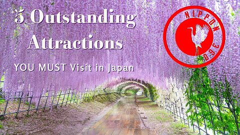 5 outstanding attractions you MUST visit in Japan