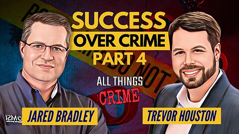 Choosing Success Over Crime - Trevor Houston Part 4