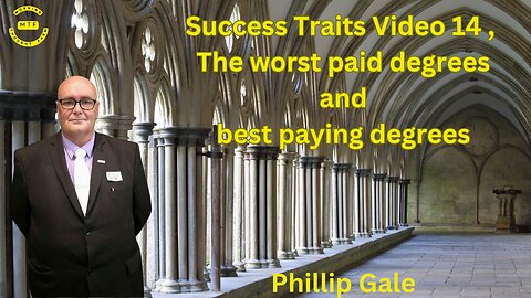 Success Traits Video 14 , The worst paid degrees and best paying degrees