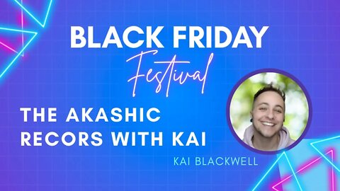 Kai Blackwell - The Akashic Records with Kai
