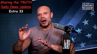 X33 Daily News Update: Dan Bongino - The Worst Political Speech Ever