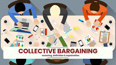 What is COLLECTIVE BARGAINING?