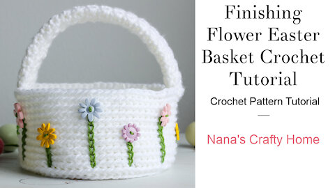 Flower Easter Basket Crochet Tutorial