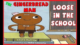 The Gingerbread Man Loose In The School | Laura Murray | Read Aloud