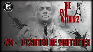 Gameplay The Evil Within 2 PS5 - O Centro de Visitantes