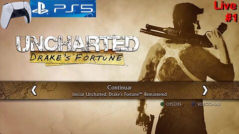 Uncharted Drake's fortune (Remastered) - O Início - no Playstation 5