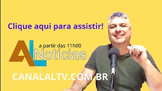 AL NOTÍCIAS #456- 01/06/2023 | Edição ao vivo ALTV