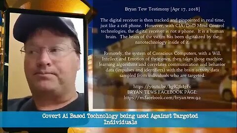 CIA DOD Whistleblower Bryan Tew Remote Neural Monitoring VS Remote Neural Manipulation Difference