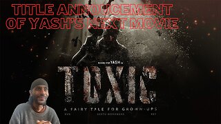 Toxic Movie Announcement