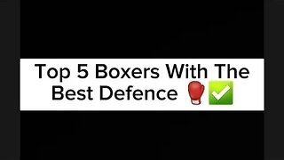 Top 5 Boxers With The Best Defence #boxing #subscribe