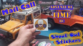 Special Mail Call - Shout Out AT/RC @AdventureTimeRC Big Thanks