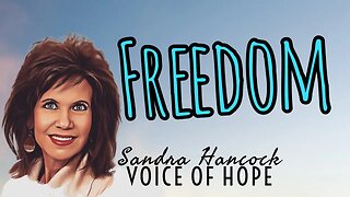 Freedom| Sandra Hancock