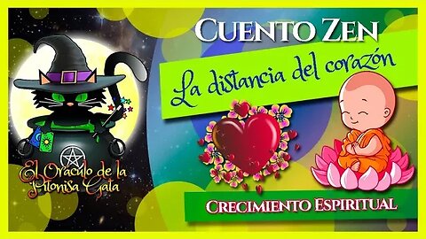 🌸CUENTO ZEN para reflexionar🌸LA DISTANCIA DEL CORAZÓN💘Crecimiento espiritual🙏