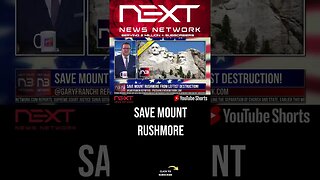 SAVE MOUNT RUSHMORE from Leftist Destruction! #shorts