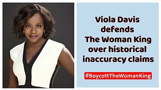 Viola Davis defends The Woman King over historical inaccuracy claims #violadavis