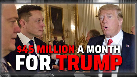 BREAKING: The Assassination Attempt of President Trump Triggers Massive Support—Elon Musk to Give $45 Million to Trump's Campaign MONTHLY Moving Forward!