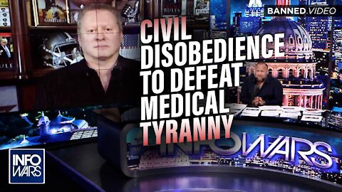 Wayne Allyn Root: Civil Disobedience is the Way to Defeat Globalist Medical Tyranny