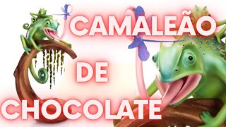 CAMALEÃO DE CHOCOLATE
