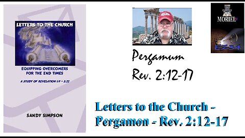 Letters to the Church - Pergamon - Rev. 2:12-17