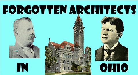 Forgotten Architects in Ohio