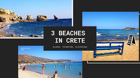 CRETE (Greece): Episode 3 - Three Beaches - Glaros, Triopetra, and Elafonissi