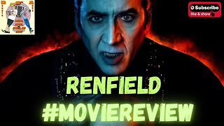 Renfield Movie Review! #MovieReview