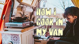 Vanlife: Nutritious Meals in Tiny Van Kitchen (Without Refrigeration!)
