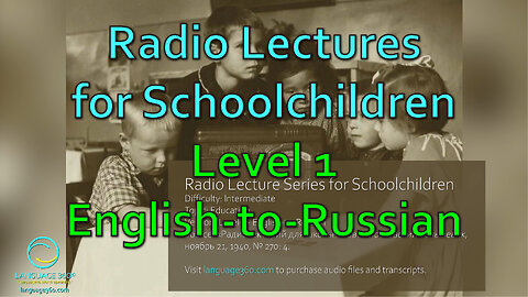 Radio Lectures for School Children: Level 1 - English-to-Russian