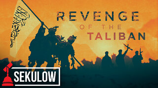Revenge of the Taliban