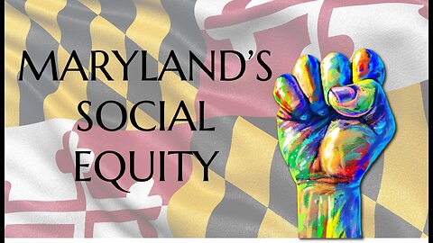 Maryland’s Social Equity