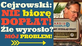 Cejrowski o rolnictwie: NIE BIORĘ DOPŁAT! 2018/08/18 Radio Koszalin