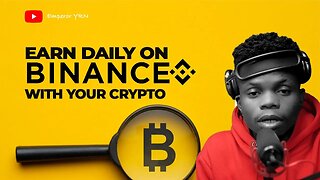 Binance Earn | Make Daily Profit with Your Crypto