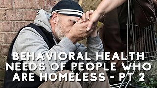 Special Issues of People Who are Homeless