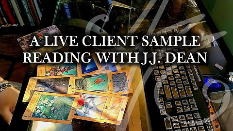 A Live Client Sample Reading with J.J. Dean