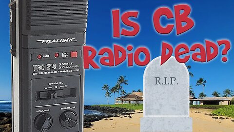 Is CB Radio Dead? Can you use CB Radio in an Emergency?