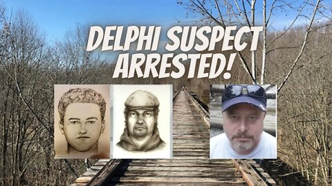 Delphi Suspect Finally Arrested!! #delphi