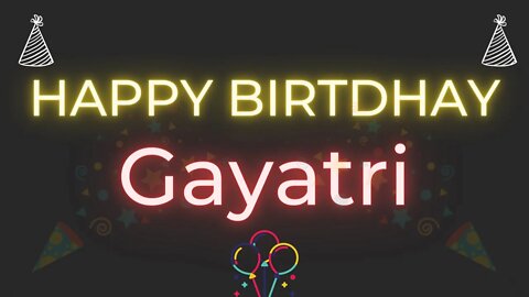 Happy Birthday to Gayatri - Birthday Wish From Birthday Bash