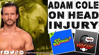 Adam Cole on if He Considered Retiring After Head Injury | Clip from Pro Wrestling Podcast Podcast