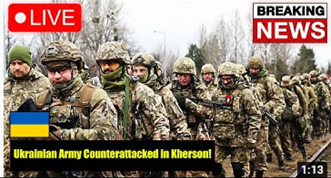 Ukrainian Army Counterattacked in Kherson!