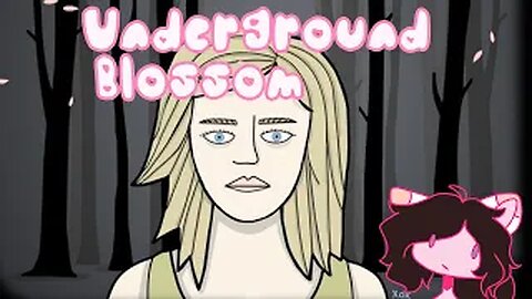 Underground Blossom [Full Playthrough]