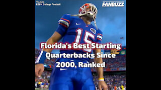 Florida's Best Starting Quarterbacks Since 2000, Ranked
