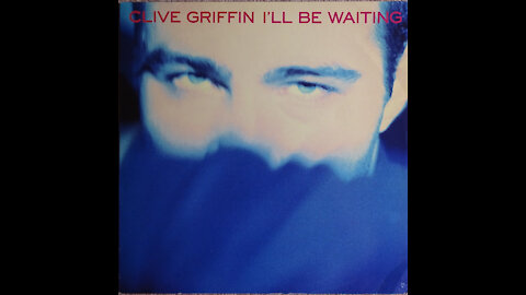 Clive Griffin - I'll Be Waiting (Maxximum) (Renaud Remaster 16.9 & Song HD)
