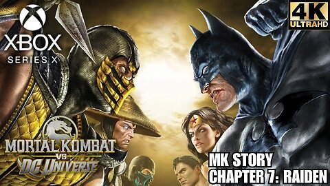 Mortal Kombat vs. DC Universe | Chapter 7: Raiden | Xbox Series X|S | 4K (No Commentary Gaming)