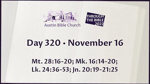 Through the Bible 2022 (Day 320)