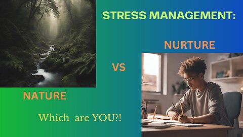 S1E11 Stress Management: Nature vs. Nurture