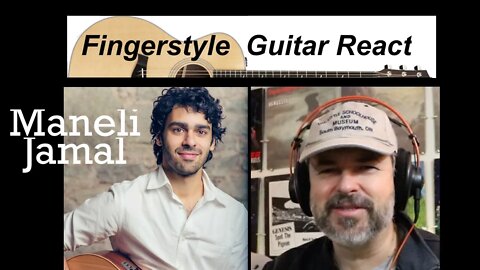 Guitarist Reacts to Maneli Jamal | Solo Acoustic Fingerstyle Guitarist